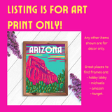 Arizona Art Print + Canvas