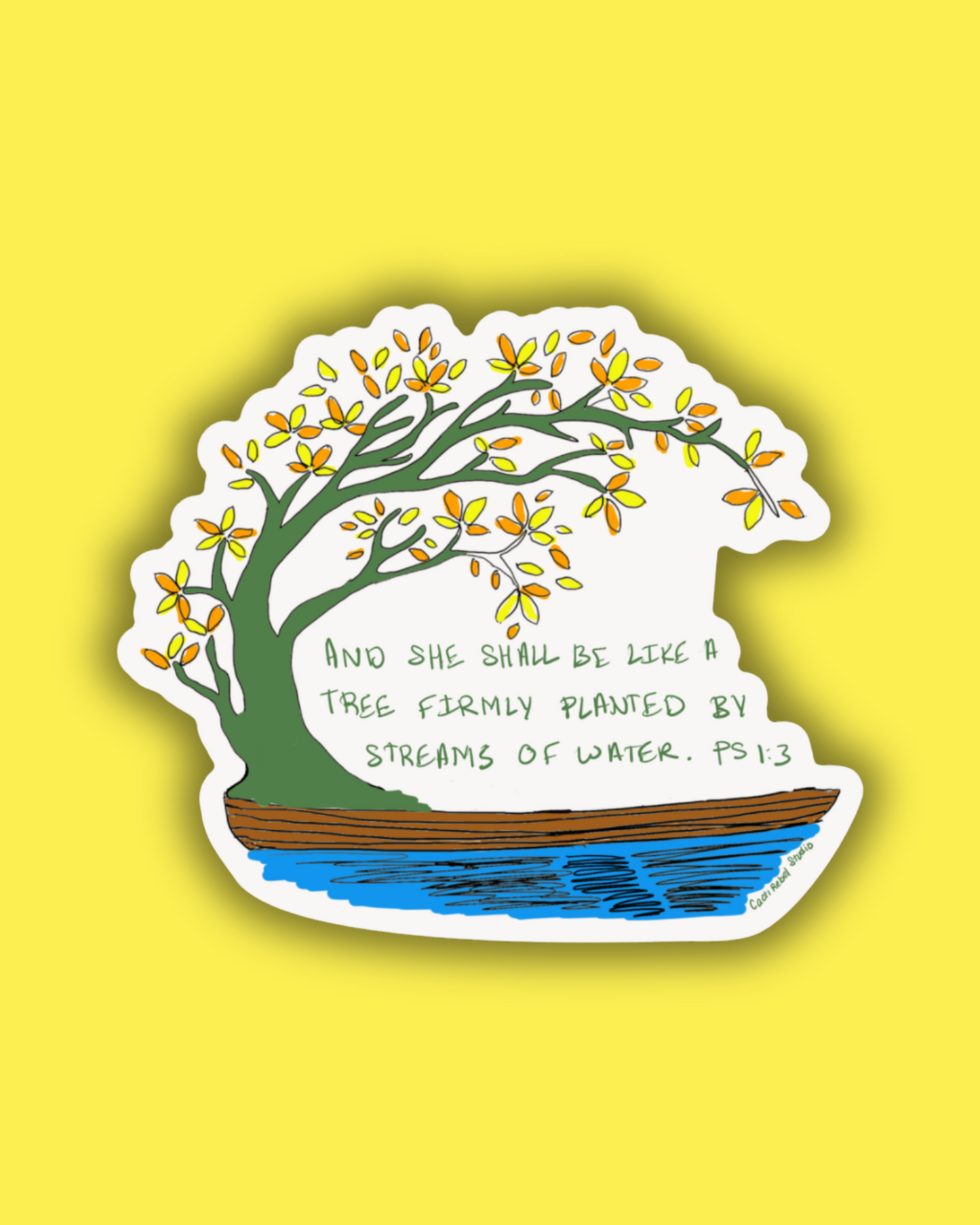 She Shall Be Like a Tree Firmly Planted Sticker