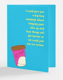 We Could Just Eat Ice Cream Greeting Card