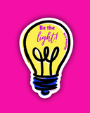Be The Light Sticker