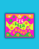 It's been groovy sticker
