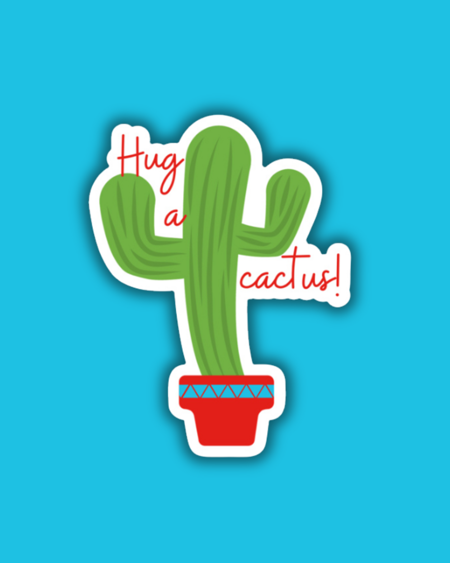 Hug a Cactus Sticker
