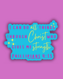 I Can Do All Things Through Christ Sticker