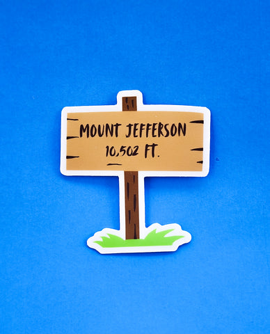Mount Jefferson Oregon: Mountain Top Sign Sticker