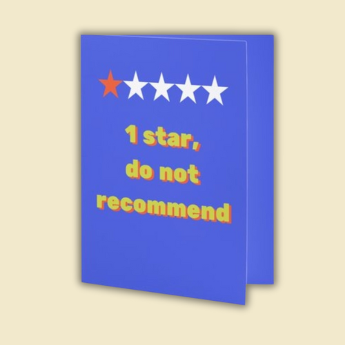 1 Star, Do Not Recommend Greeting Card: Humor Break Up Card