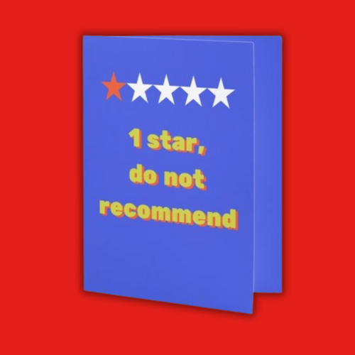 1 Star, Do Not Recommend Greeting Card: Humor Break Up Card