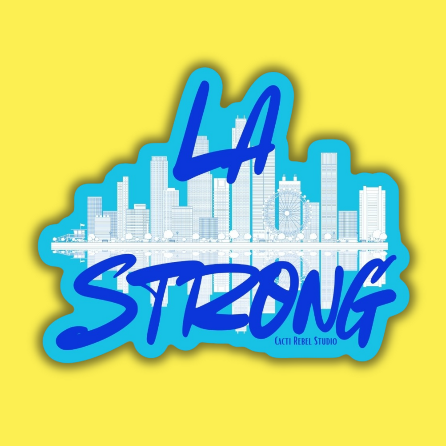 Sticker with 'LA Strong' text and city skyline on a yellow background