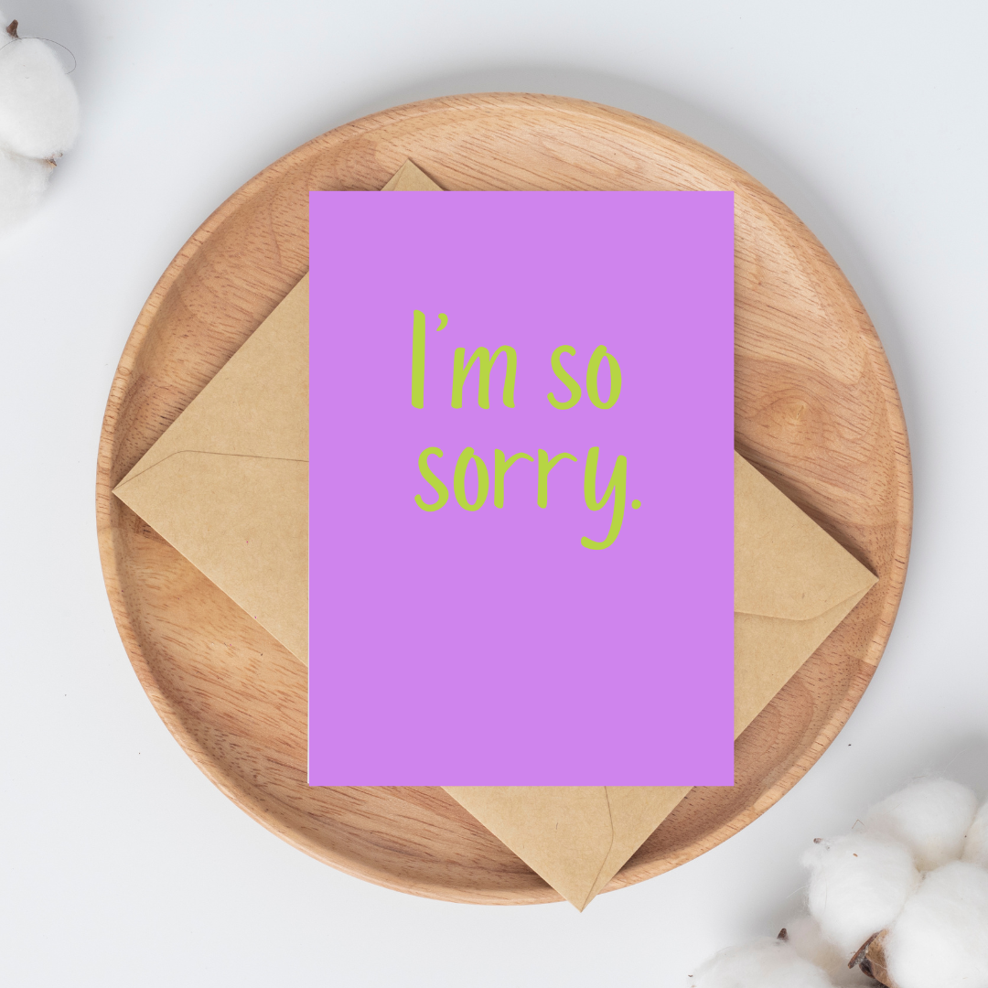 I'm So Sorry Greeting Card