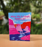 When life is rough, paddle on postcard